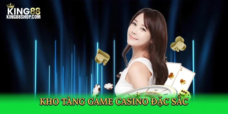 kho-tang-game-casino-dac-sac