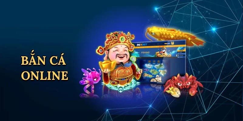 Bắn cá online