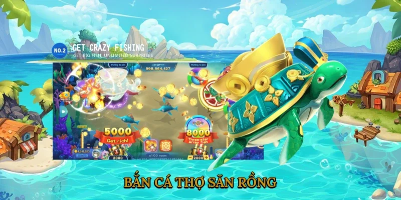 Bắn cá thợ săn rồng
