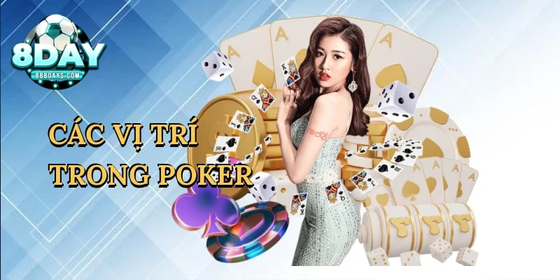 Các vị trí trong poker